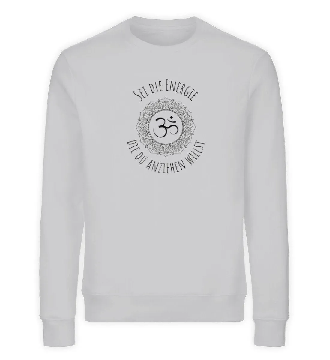 Energie anziehen Bio Sweatshirt Unisex